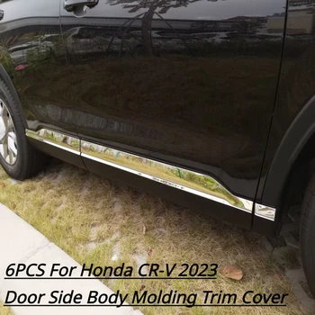 6Pcs Auto Nerūsējošā Tērauda Durvju Apakšējā daļā Ķermeņa Molding Apdares Vāka Uzlīme Decora Komplekts Honda CR-V CRV 2023